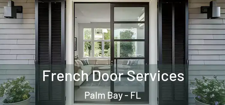 French Door Services Palm Bay - FL