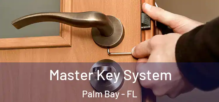 Master Key System Palm Bay - FL