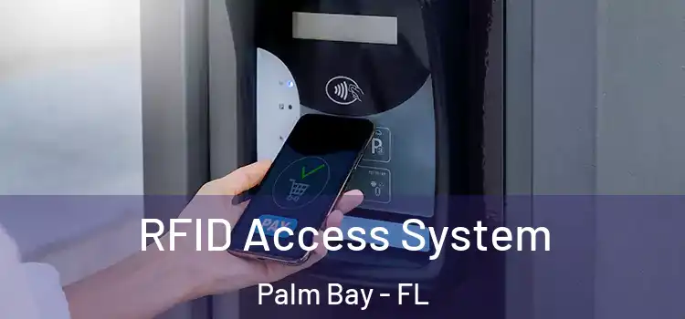 RFID Access System Palm Bay - FL
