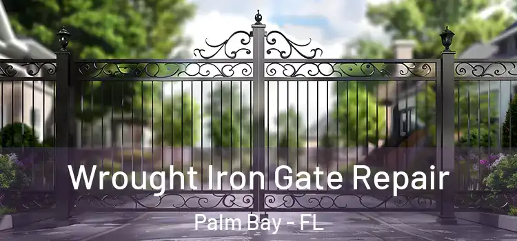  Wrought Iron Gate Repair Palm Bay - FL